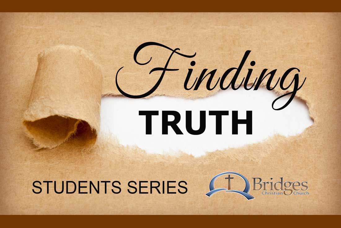 Finding Truth – Bridges