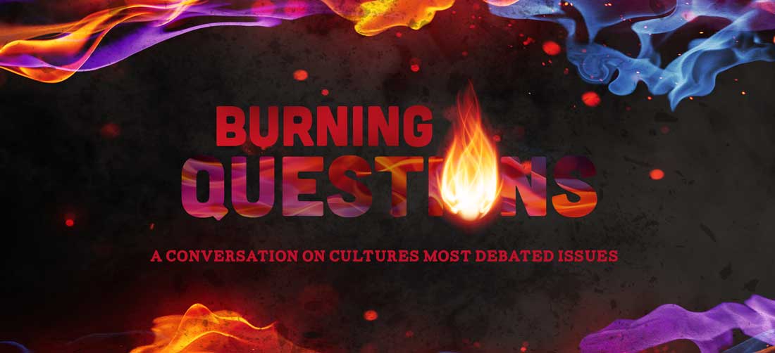 Burning Questions – Bridges Christian Church